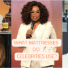 What Mattresses Do Celebrities Use?