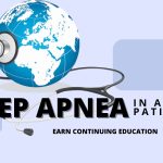 Sleep Apnea in Afib Patients: Earn Continuing Education