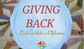 Giving Back - Quilts Make a Difference